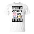 Ich Habe Meinen Anime Pausiert Hier Zu Sein Ramen Kawaii Cat Gray T-Shirt