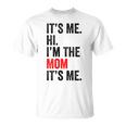 It's Me Hi I'm The Mom It's Me Retro Kid T-Shirt