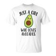 Just A Girl Who Loves Avocados Camiseta unisex