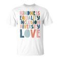 Kindness Equality Inclusion Diversity Love Awareness Retro T-Shirt