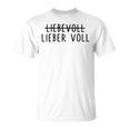 Lieberoll Als Liebvoll Beer Wein Party Fun T-Shirt