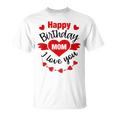 Mamma Buon Compleanno Regalo Da Figlia Figlio Happy Birthday Maglietta