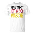 Mein Trikot Ist In Der Wäsche Deutschland Team T-Shirt