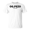 Og Pezo Never Forget T-Shirt