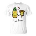 Pizza Hawaii True Love Pizza Love T-Shirt