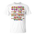 Sister Of The Birthday Girl Tie Dye Birthday Matching Family T-Shirt