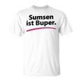 Sumsen Ist Buper Word Game Slogging T-Shirt