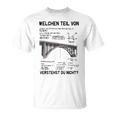 Wasonerstehst Du Nicht Ingenieur Statiker Bauingenieur T-Shirt