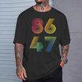 86 47 Anti Trump 8647 Impeach 47 Anti-Trump President Retro T-Shirt Gifts for Him