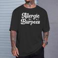 Allergique Aux Amateurs De Gym Et D'entraînement Drôles Burpees T-Shirt Cadeaux pour lui
