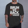 Bruh We Back 5Th Grade First Day Of School Back To School T-Shirt Gifts for Him