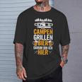 Camping Barbecue Beer Darum Bin Ich Hier Camping S T-Shirt Geschenke für Ihn