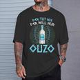 Der Tut Nichts Der Will Nur Ouzo T-Shirt Geschenke für Ihn