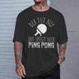 Der Tut Nix Der Spielt Nur Ping Pong T-Shirt Geschenke für Ihn