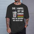 Die Ampel Ist Im Eimer Rücktritt Die Ampel Muss Weg German T-Shirt Geschenke für Ihn