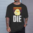 Die Die Die Ente Mit Messer Meme For And Women T-Shirt Geschenke für Ihn