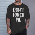 Don't Touch Me Introvert T-Shirt Geschenke für Ihn