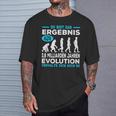 Du Bist Das Ergebnis Aus 38 Billion Jahre Evolution T-Shirt Geschenke für Ihn