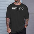 Euh Pas De Sarcastique Drôle Et Sarcastique T-Shirt Cadeaux pour lui