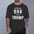 Even My Dog Hates Trump Anti President Donald Trump T-Shirt Gifts for Him