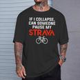 Cycling Break My Strava T-Shirt Geschenke für Ihn