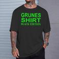 Slogan Green Edition T-Shirt Geschenke für Ihn