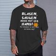 Hobby Gardener Blasgen Sugen Oder Mit Der Hand T-Shirt Geschenke für Ihn