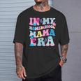 In My Homeschool Mama Era Mom Teacher T-shirt Gifts for Him