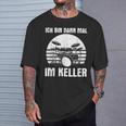 Ich Bin Dann Mal Im Keller Drums Ich Bin Dann Mal T-Shirt Geschenke für Ihn