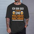 Ich Bin Der 2 Kisten Sind Machbar Nachbar T-Shirt Geschenke für Ihn