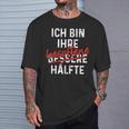 Ich Bin Ihre Besoffene Hälfte Lustiger Spruch T-Shirt Geschenke für Ihn