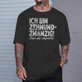 Ich Bin Zehnundzwanzig Dreißig For 30Th Birthday T-Shirt Geschenke für Ihn