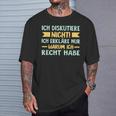 Ich Diskutiere Nicht Ich Erkläre Nur Warum Ich Right German T-Shirt Geschenke für Ihn