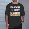 Ich Gender Nicht Ich Habe Einen Schulabschluss German T-Shirt Geschenke für Ihn