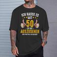 Ich Hasse Es Mit 50 So Gut Aussehen Birthday Bday T-Shirt Geschenke für Ihn