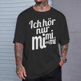 Ich Hörnur Nur Mimimi T-Shirt Geschenke für Ihn