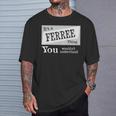 It's A Ferree Thing You Wouldn't Understand Ferree For Ferree T-Shirt Gifts for Him