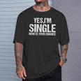 Ja Ich Bin Single Jetzt Ist Dein Chance Flirt T-Shirt Geschenke für Ihn