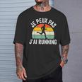 Je Peux Pas J'ai Running Humour Amateurs De Course À Pied T-Shirt Cadeaux pour lui