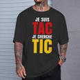 Je Suis Tac Je Cherche Tic Duo Tic Et Tac Deguisement Deux T-Shirt Cadeaux pour lui