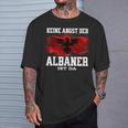 Keine Angst Der Albaner Ist Da T-Shirt Geschenke für Ihn