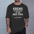 Krems An Der Donau Ist Wie New York Nur Ganz Anders S T-Shirt Geschenke für Ihn