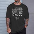 I Listen To Metal With My MommyPer Bambini Rock Maglietta Regalos para él