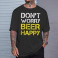Magliette Uomo Birra Divertenti Don't Worry Beer Happy Maglietta Regalos para él