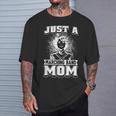 Marching Band Mother Musician Just A Marching Band Mom T-Shirt Gifts for Him