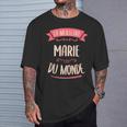 Marie Le Meilleur Du Monde Pour Marie T-Shirt Cadeaux pour lui