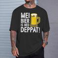 Mei Bier Is Ned Deppat Sauf Beer Drinker Saying T-Shirt Geschenke für Ihn