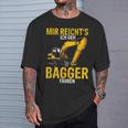 Mir Reichts Ich Geh Bagger Fahren Digger Driver T-Shirt Geschenke für Ihn