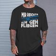 Mir Reicht's Ich Geh Fliegen Sailflyer Hobby Slogan T-Shirt Geschenke für Ihn