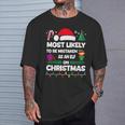 Molto Probabilmente Essere Scambiato Come Un Divertente Babbo Natale Di Natale Elfo Maglietta Regalos para él